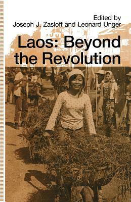 Laos: Beyond the Revolution by 