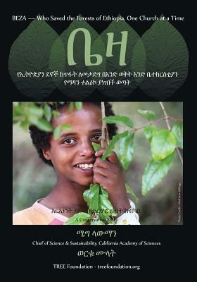 Beza, Who Saved the Forest of Ethiopia, One Church at a Time, a Conservation Story -Amharic Version by Meg Lowman
