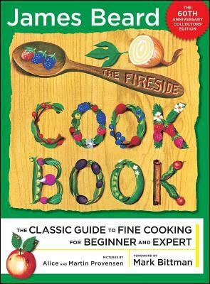 Fireside Cook Book: A Complete Guide to Fine Cooking for Beginner and by James Beard