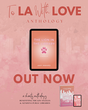 To L.A. With Love: A Charity Anthology by Amy Award