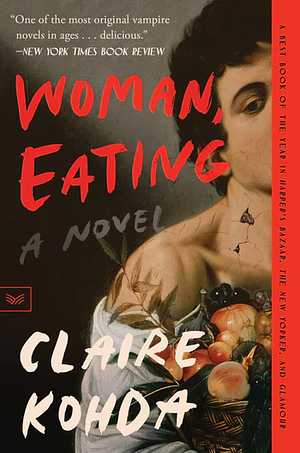 Woman, Eating by Claire Kohda