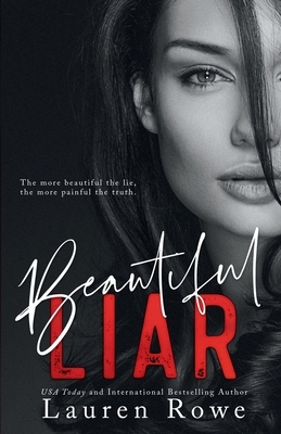 Beautiful Liar by Lauren Rowe