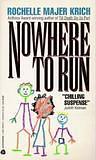 Nowhere to Run by Rochelle Majer Krich