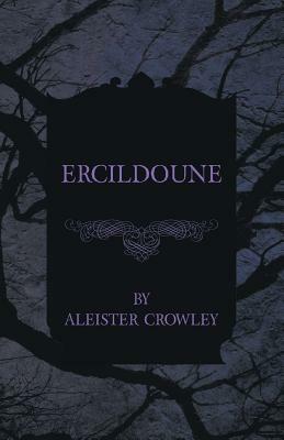 Ercildoune by Aleister Crowley