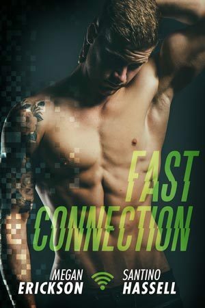 Fast Connection by Megan Erickson, Santino Hassell