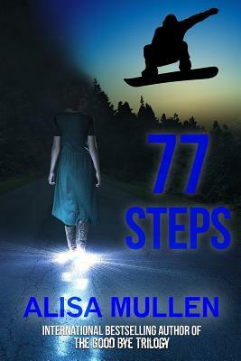 77 Steps by Alisa Mullen