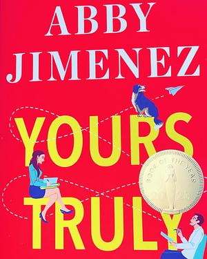 Yours Truly  by Abby Jimenez