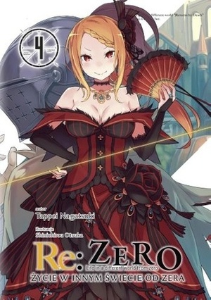 Re: Zero - Życie w innym świecie od zera. Tom IV by Tappei Nagatsuki