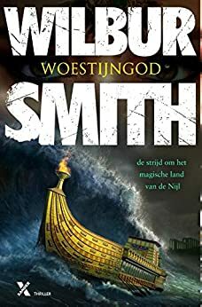 Woestijngod by Wilbur Smith