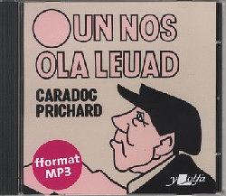 Un Nos Ola Leuad by Caradog Prichard