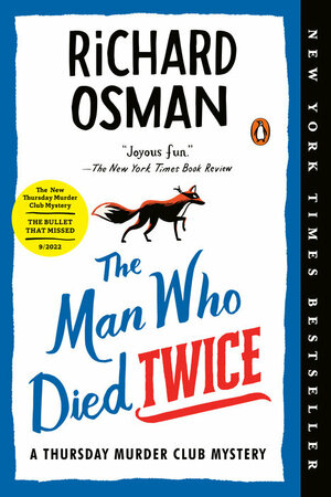 The Man Who Died Twice by Richard Osman