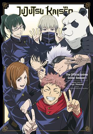 Jujutsu Kaisen: The Official Anime Guide: Season 1 by Gege Akutami, Jujutsu Kaisen Production Committee