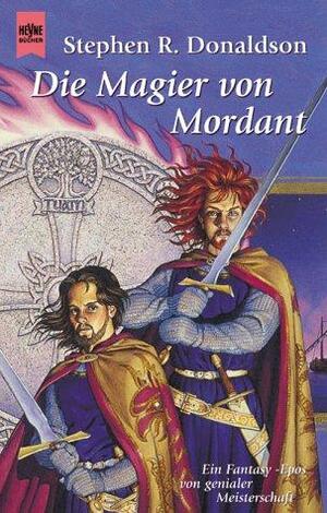 Die Magier von Mordant by Stephen R. Donaldson