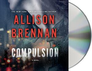 Compulsion by Allison Brennan