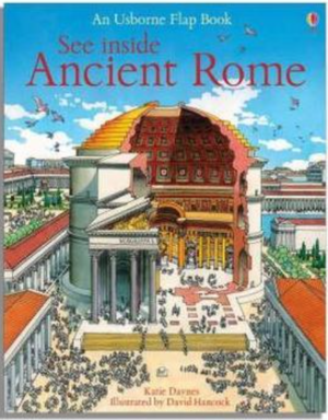 See Inside Ancient Rome by Katie Daynes