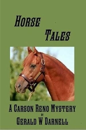 Horse Tales by Gerald W. Darnell