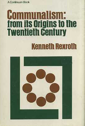Communalism: From Its Origins to the Twentieth Century by Kenneth Rexroth