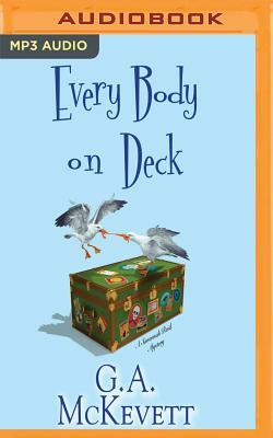Every Body on Deck by G. A. McKevett