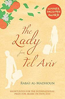 The Lady from Tel Aviv by Rabai Al-Madhoun
