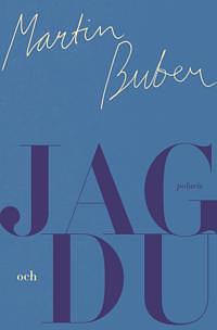 Jag och du by Martin Buber