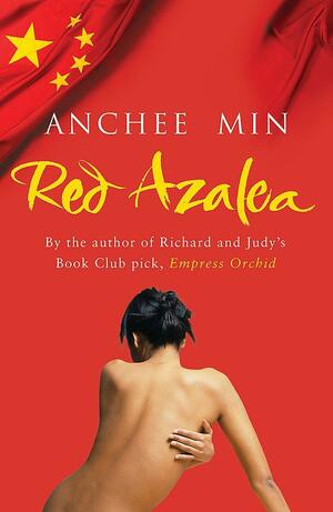 Red Azalea by Anchee Min