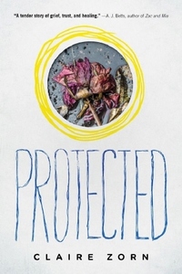 Protected by Claire Zorn