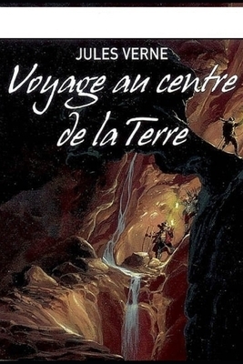 Voyage au centre de la Terre by Jules Verne