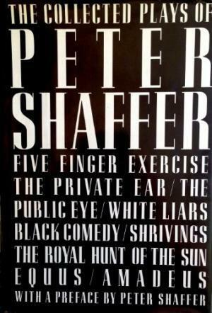 The Collected Plays of Peter Shaffer by Peter Shaffer