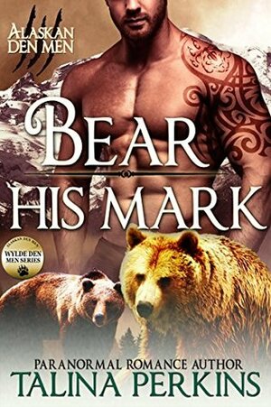 Bear His Mark by Talina Perkins