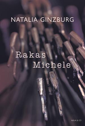 Rakas Michele by Natalia Ginzburg