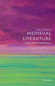 Medieval Literature: A Very Short Introduction by Elaine Treharne