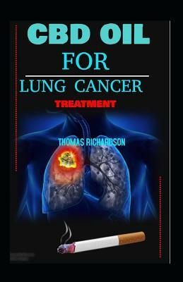 CBD Oil for Lung Cancer by Thomas Richardson