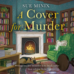 A Cover for Murder by Sue Minix