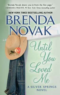 Until You Loved Me by Brenda Novak