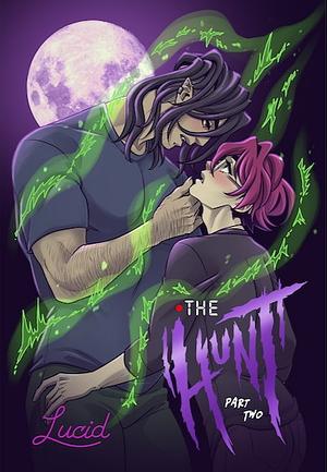 The Hunt: Part Two by Lucid