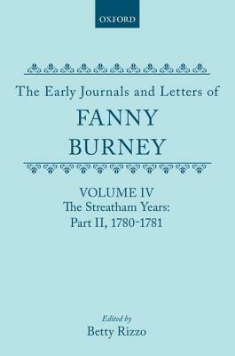 The Early Journals And Letters Of Fanny Burney by Frances Burney