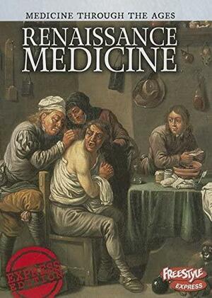 Renaissance Medicine by Nicola Barber