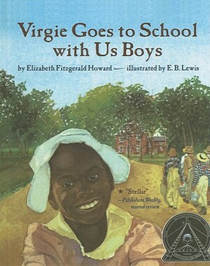 Virgie Goes to School with Us Boys by Elizabeth Fitzgerald Howard