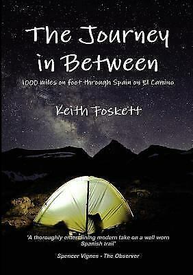 The Journey In Between by Keith Foskett