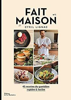 Fait maison n°1: par Cyril Lignac by Cyril Lignac