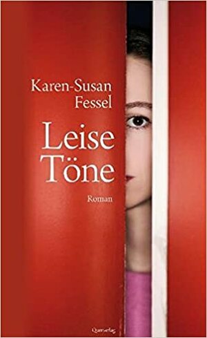 Leise Töne by Karen-Susan Fessel