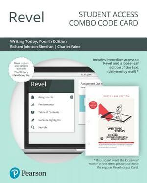 Revel for Writing Today Plus the Writer's Handbook -- Combo Access Card by Richard Johnson-Sheehan, Charles Paine