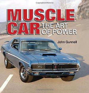 Muscle Car The Art of Power by Dan Lyons