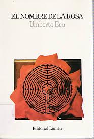 El nombre de la rosa by Umberto Eco