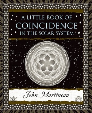 A Little Book of Coincidence in the Solar System by John Martineau, Ανδρέας Μιχαηλίδης, Γιάννης Λουζιώτης