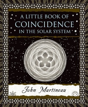 A Little Book of Coincidence in the Solar System by John Martineau, Γιάννης Λουζιώτης, Ανδρέας Μιχαηλίδης