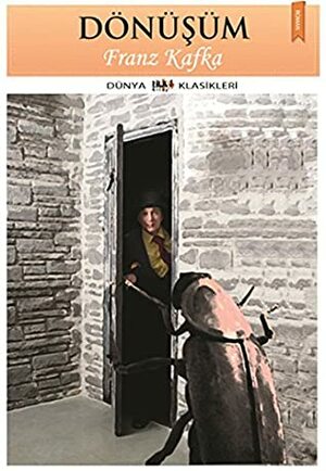 Dönüşüm by Franz Kafka