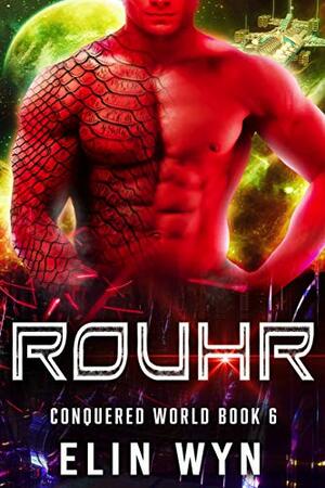 Rouhr by Elin Wyn