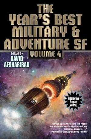 The Year's Best Military & Adventure SF Volume 4 by George Nikolopoulos, Rich Larson, David Afsharirad, Sean Patrick Hazlett