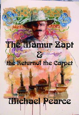 The Mamur Zapt & the Return of the Carpet by Michael Pearce